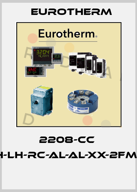 2208-CC  VH-LH-RC-AL-AL-XX-2FM-IT   Eurotherm