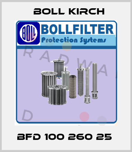  BFD 100 260 25  Boll Kirch