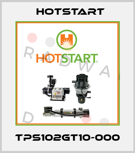TPS102GT10-000 Hotstart