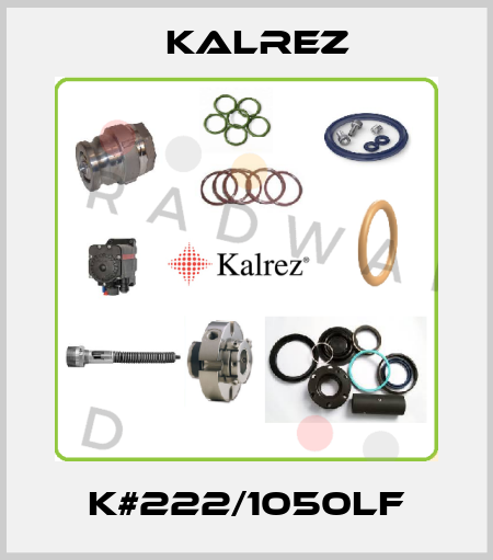 K#222/1050LF KALREZ