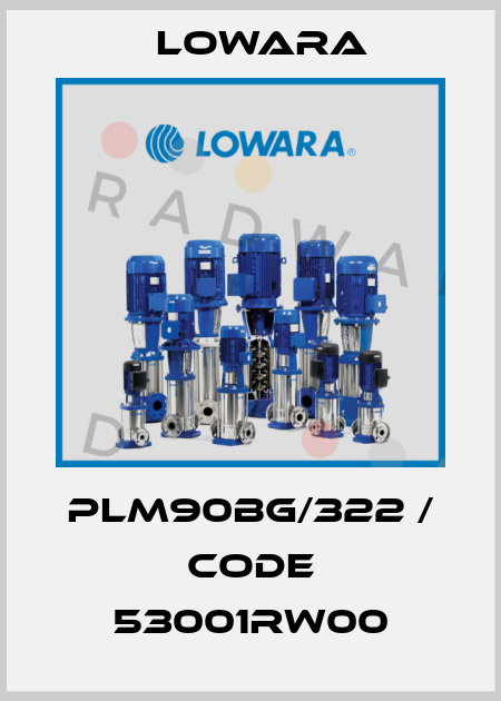 PLM90BG/322 / Code 53001RW00 Lowara