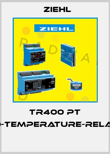 TR400 PT 100-TEMPERATURE-RELAYS  Ziehl
