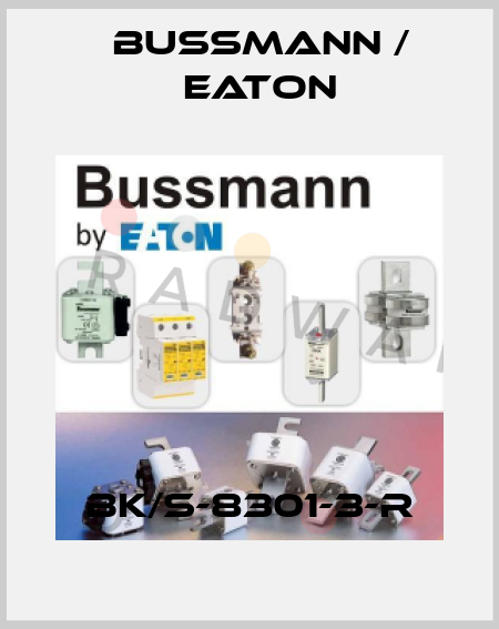 BK/S-8301-3-R BUSSMANN / EATON