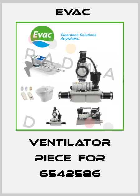 Ventilator piece  for 6542586 Evac