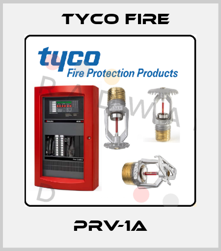 PRV-1A Tyco Fire