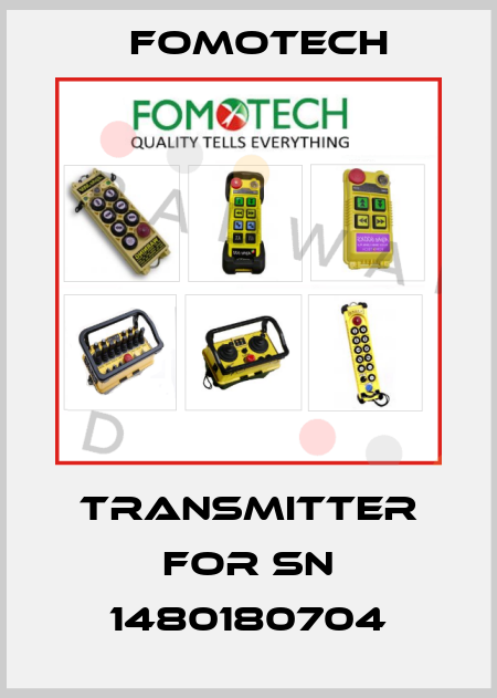 Transmitter for SN 1480180704 Fomotech