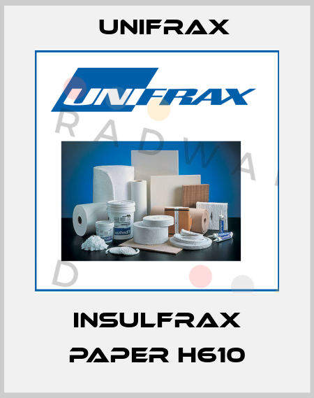INSULFRAX PAPER H610 Unifrax