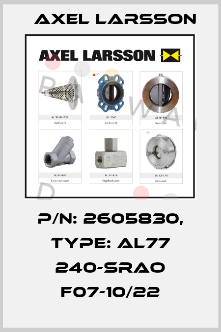 P/N: 2605830, Type: AL77 240-SRAO F07-10/22 AXEL LARSSON