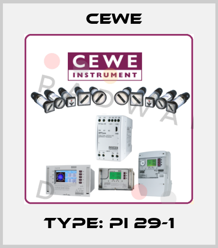 Type: PI 29-1 Cewe