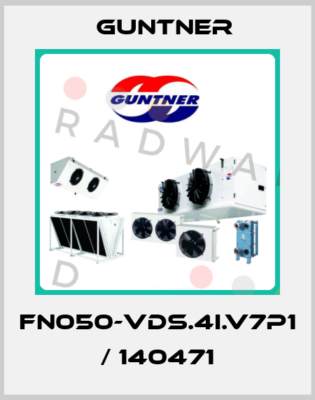 FN050-VDS.4I.V7P1 / 140471 Guntner