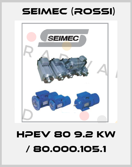 HPEV 80 9.2 KW / 80.000.105.1 Seimec (Rossi)