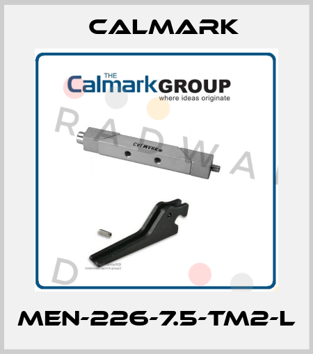 MEN-226-7.5-TM2-L CALMARK
