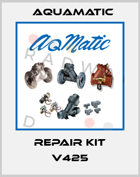 Repair Kit V425 AquaMatic