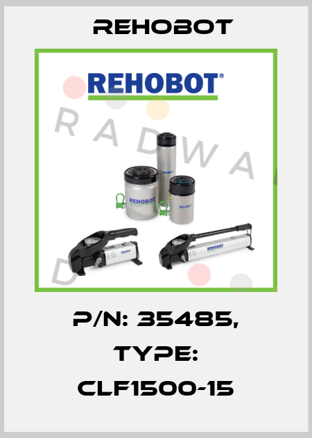 p/n: 35485, Type: CLF1500-15 Rehobot