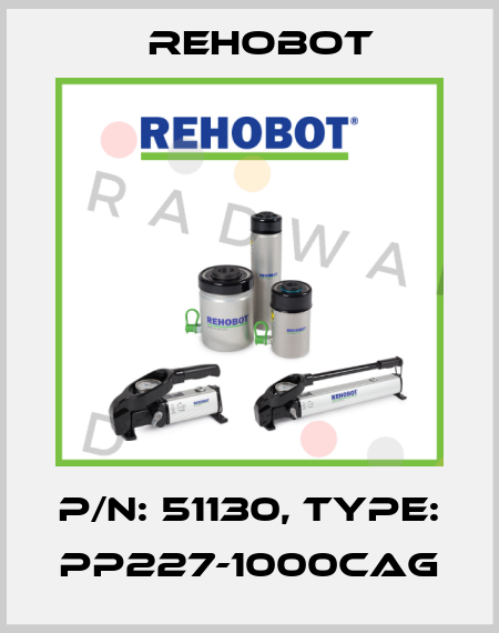 p/n: 51130, Type: PP227-1000CAG Rehobot