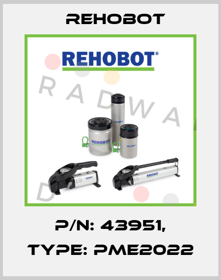 p/n: 43951, Type: PME2022 Rehobot