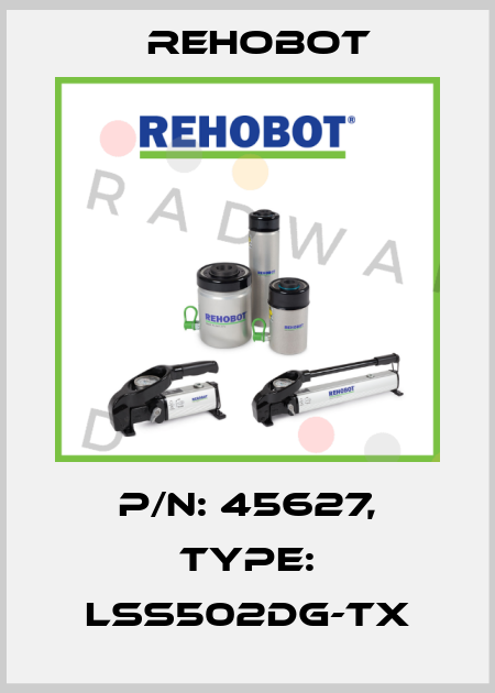 p/n: 45627, Type: LSS502DG-TX Rehobot