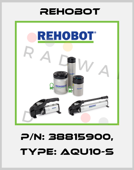 p/n: 38815900, Type: AQU10-S Rehobot