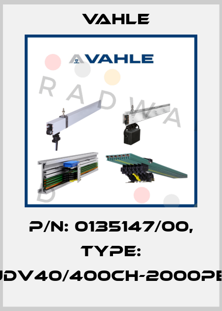 P/n: 0135147/00, Type: DT-UDV40/400CH-2000PE-AA Vahle