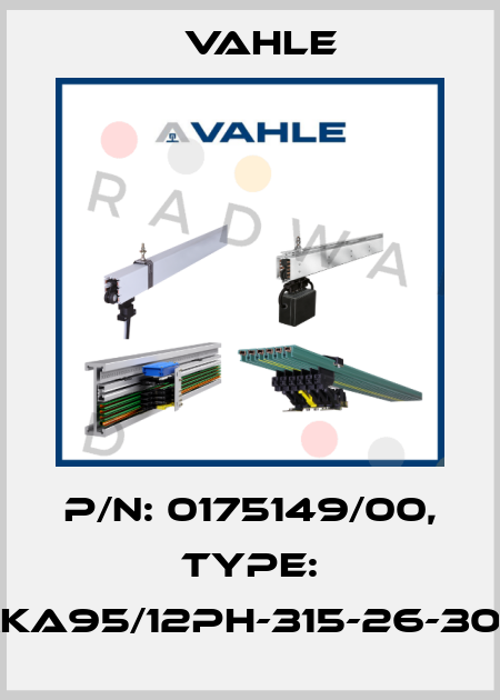 P/n: 0175149/00, Type: AL-RKA95/12PH-315-26-3000-C Vahle