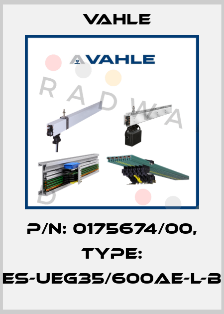P/n: 0175674/00, Type: ES-UEG35/600AE-L-B Vahle