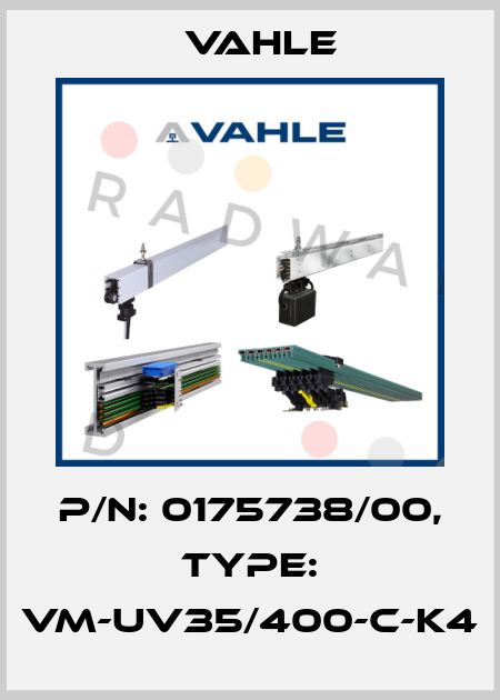 P/n: 0175738/00, Type: VM-UV35/400-C-K4 Vahle