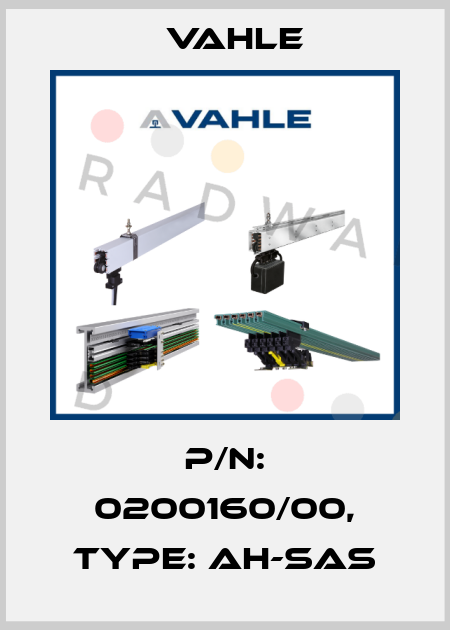 P/n: 0200160/00, Type: AH-SAS Vahle
