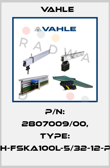 P/n: 2807009/00, Type: AH-FSKA100L-5/32-12-PC Vahle