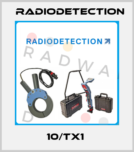 10/TX1  Radiodetection