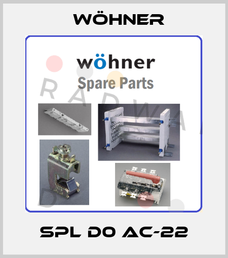 SPL D0 AC-22 Wöhner