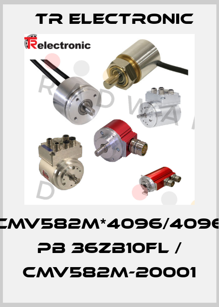 CMV582M*4096/4096 PB 36ZB10FL / CMV582M-20001 TR Electronic
