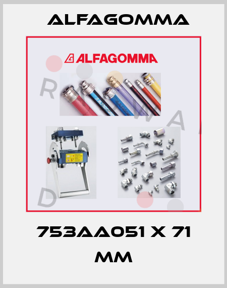 753AA051 X 71 mm Alfagomma