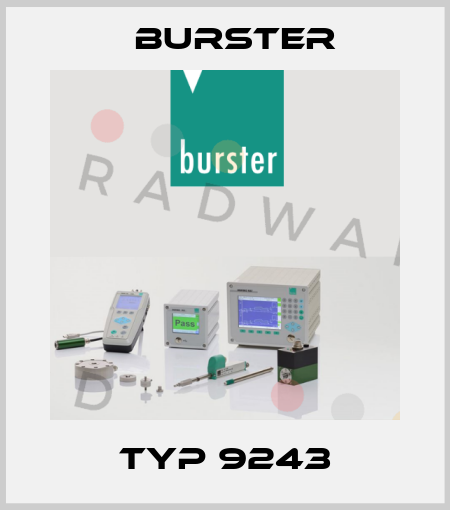 TYP 9243 Burster
