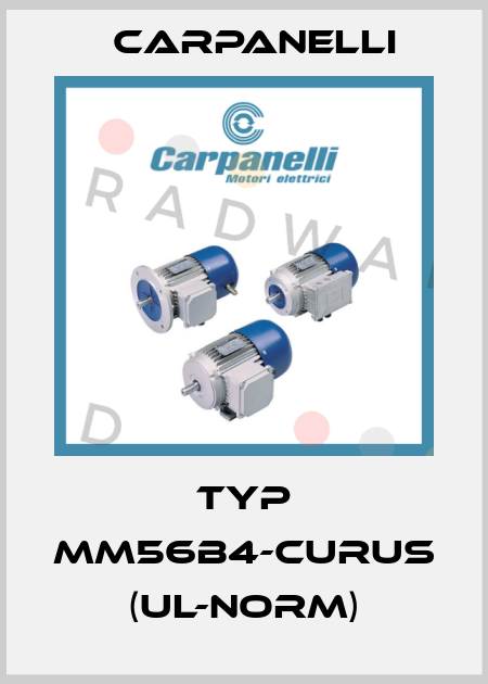 TYP MM56B4-CURUS (UL-NORM) Carpanelli