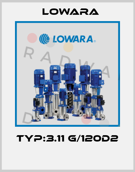 TYP:3.11 G/120D2  Lowara
