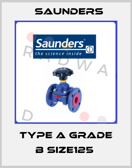 TYPE A GRADE B SIZE125  Saunders