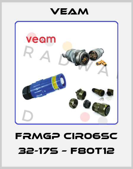 FRMGP CIR06SC 32-17S – F80T12 Veam