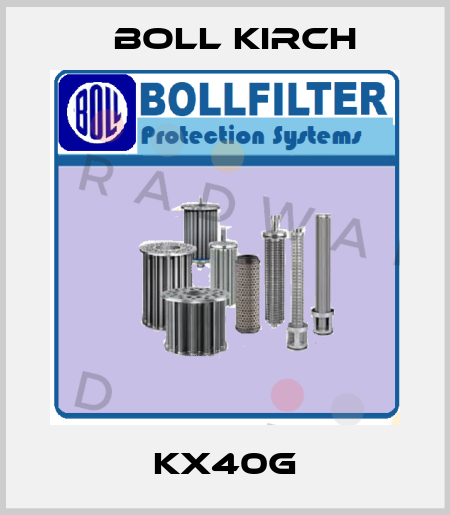 KX40G Boll Kirch