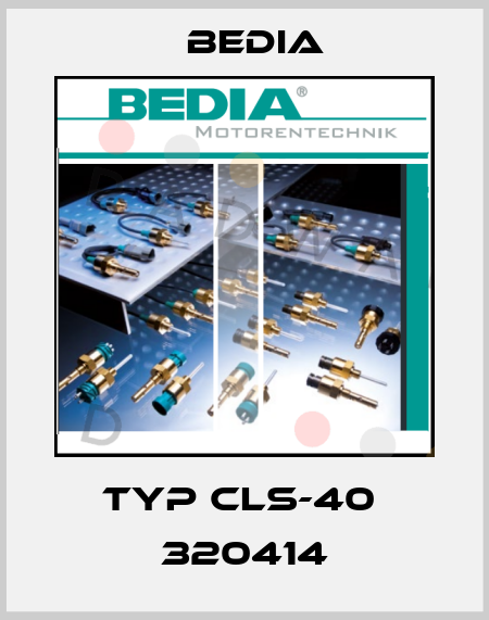 Typ CLS-40  320414 Bedia