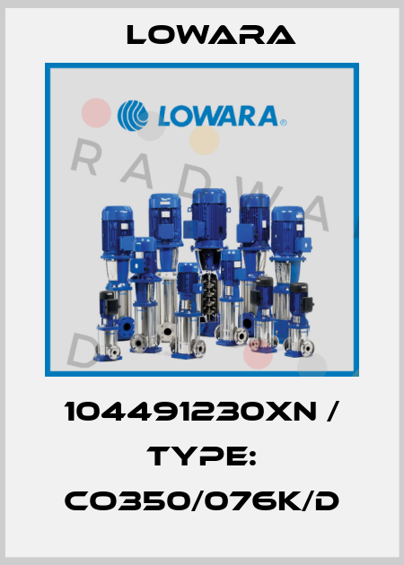 104491230XN / Type: CO350/076K/D Lowara