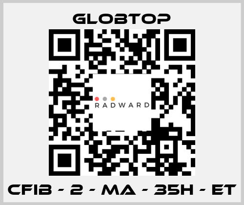 CFIB - 2 - MA - 35H - ET Globtop