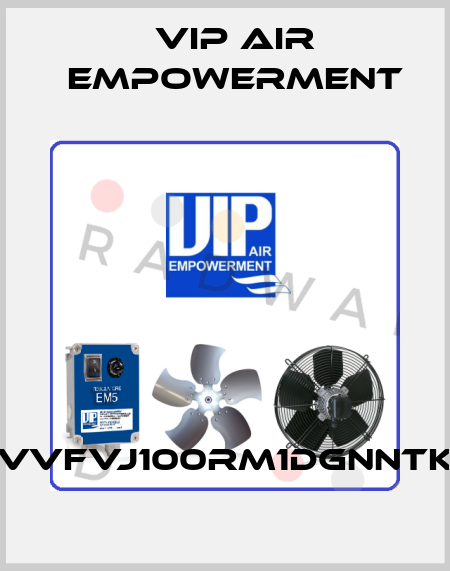 VVFVJ100RM1DGNNTK VIP AIR EMPOWERMENT