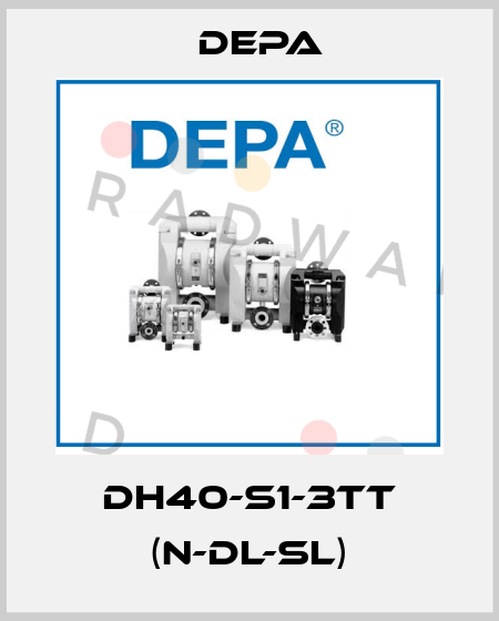 DH40-S1-3TT (N-DL-SL) Depa