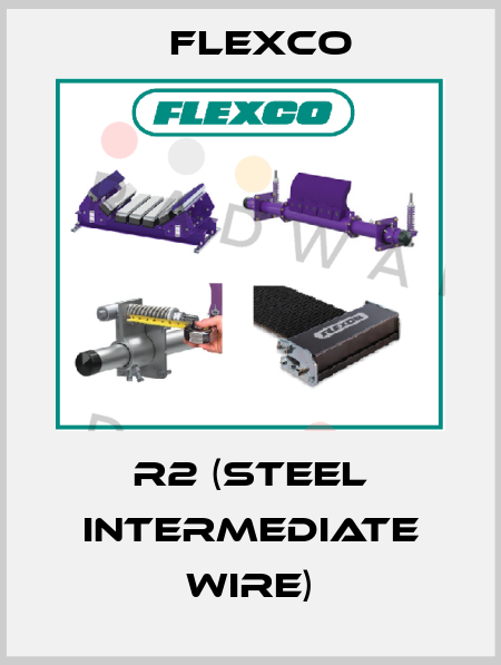 R2 (STEEL INTERMEDIATE WIRE) Flexco