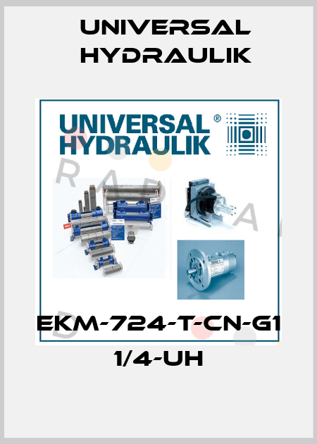 EKM-724-T-CN-G1 1/4-UH Universal Hydraulik