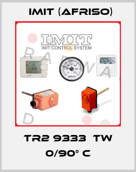 TR2 9333  TW 0/90° C IMIT (Afriso)