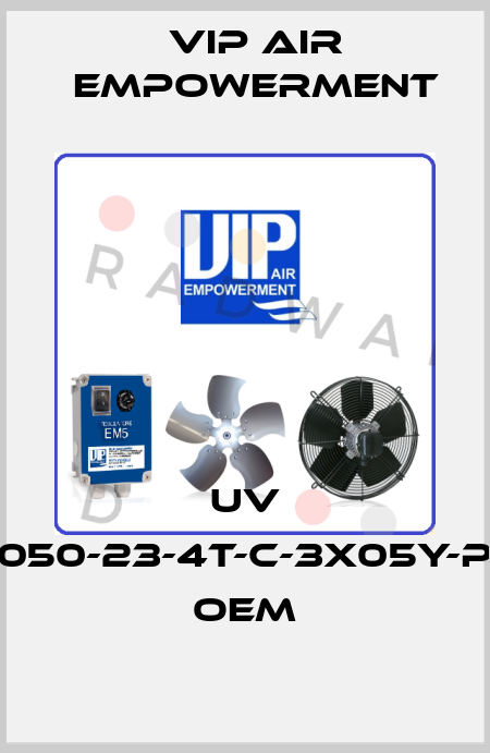 UV 050-23-4T-C-3X05Y-P  oem VIP AIR EMPOWERMENT