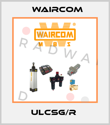 ULCSG/R  Waircom