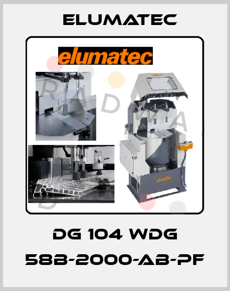 DG 104 WDG 58B-2000-AB-PF Elumatec