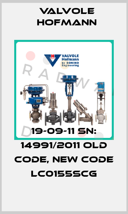 19-09-11 SN: 14991/2011 old code, new code LC0155SCG Valvole Hofmann